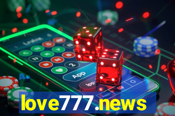 love777.news