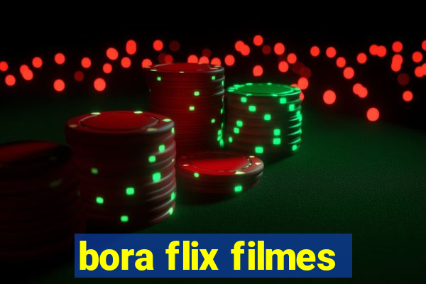 bora flix filmes