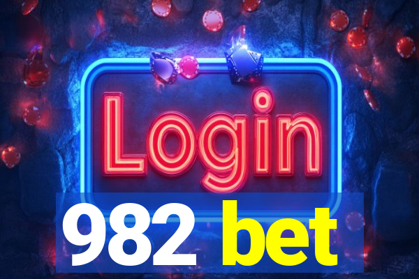 982 bet