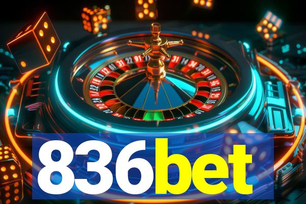 836bet