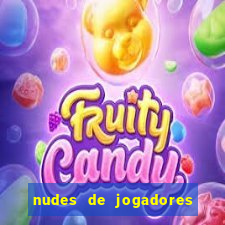 nudes de jogadores de futebol