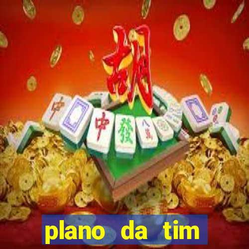 plano da tim internet ilimitada