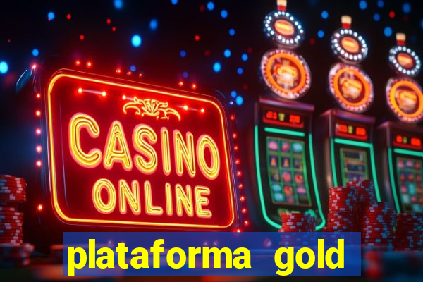 plataforma gold slots paga mesmo