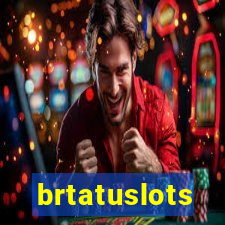 brtatuslots