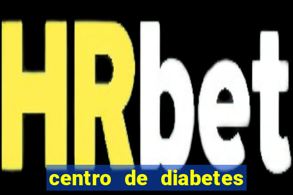 centro de diabetes rio de janeiro