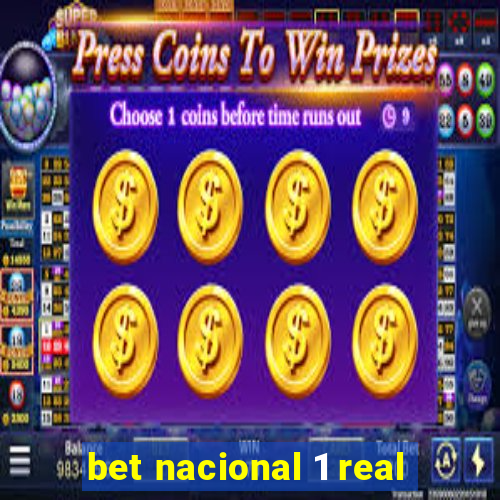 bet nacional 1 real