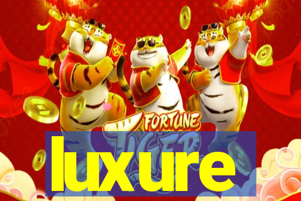 luxure