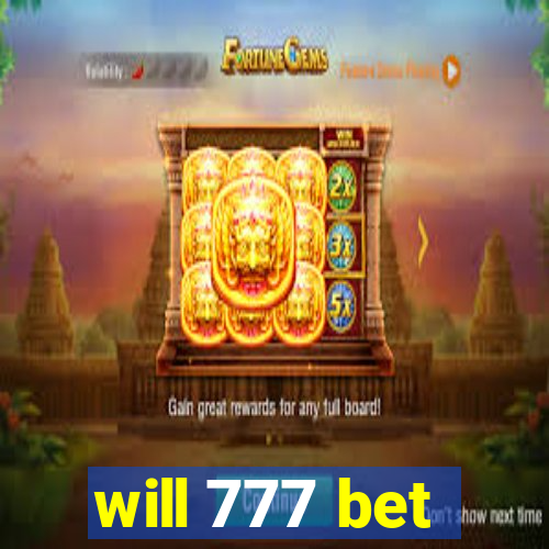 will 777 bet