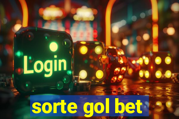 sorte gol bet