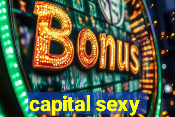 capital sexy