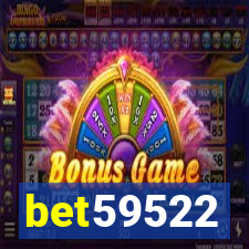 bet59522