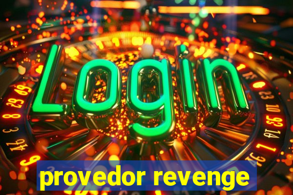 provedor revenge