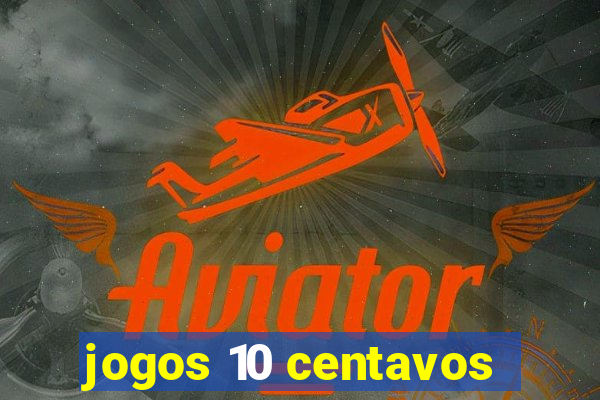 jogos 10 centavos