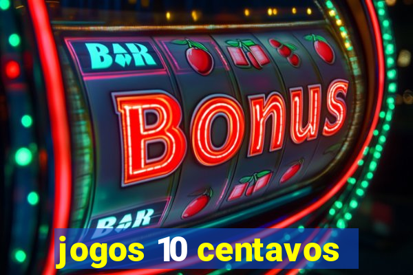 jogos 10 centavos