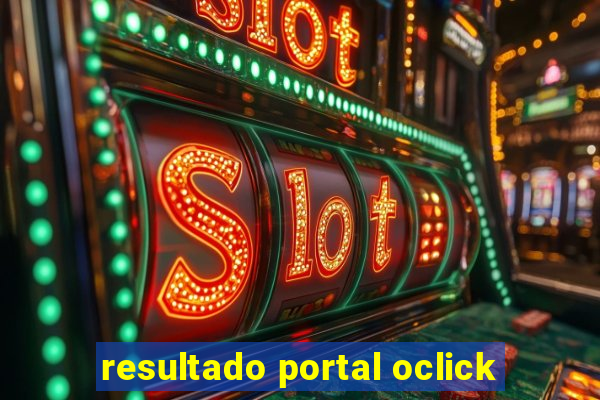 resultado portal oclick