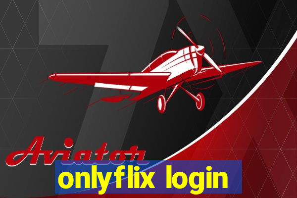 onlyflix login