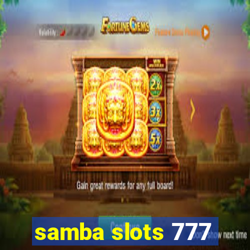 samba slots 777