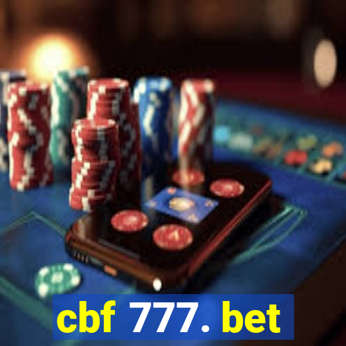 cbf 777. bet