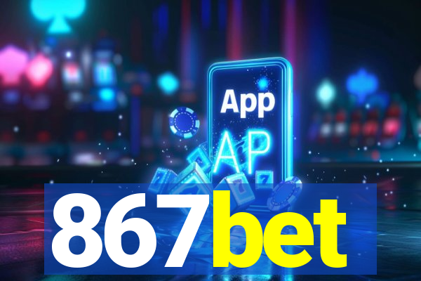 867bet