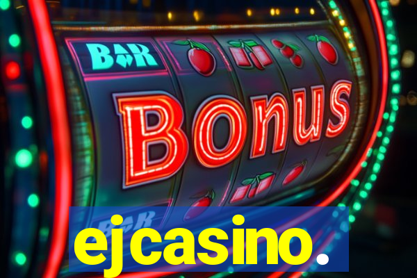 ejcasino.