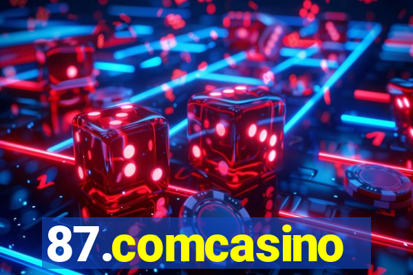 87.comcasino