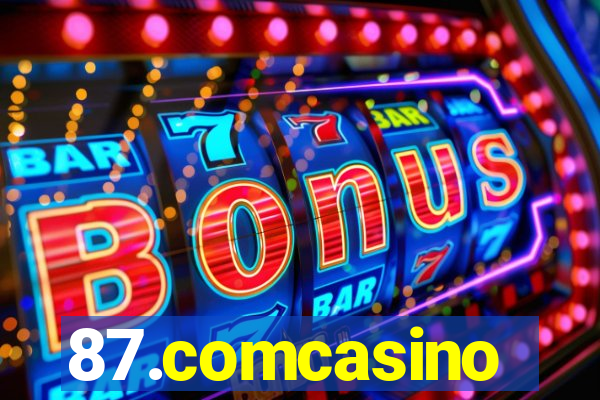 87.comcasino