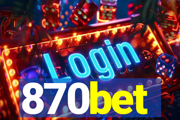 870bet