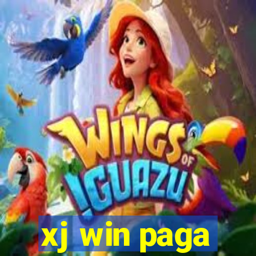 xj win paga