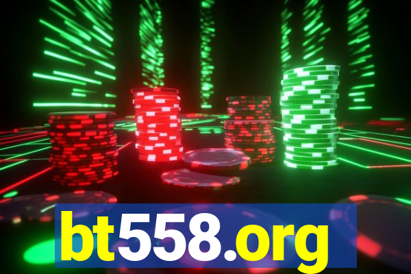 bt558.org