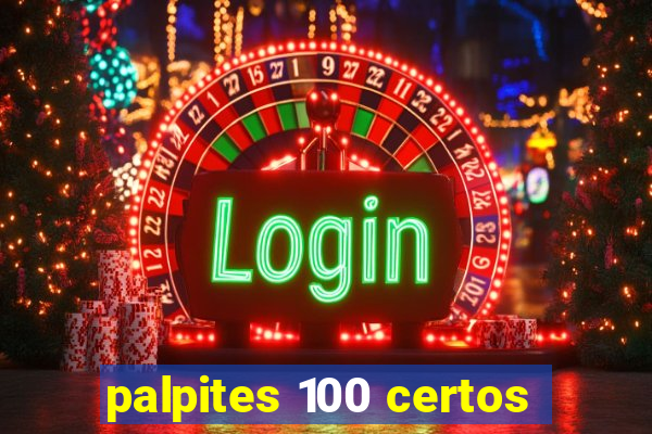 palpites 100 certos