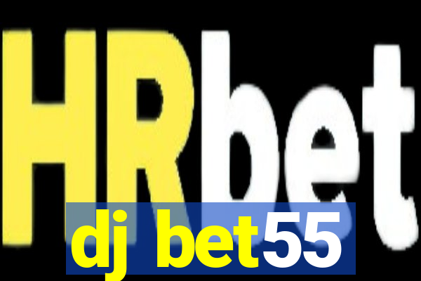 dj bet55