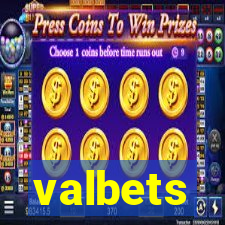 valbets