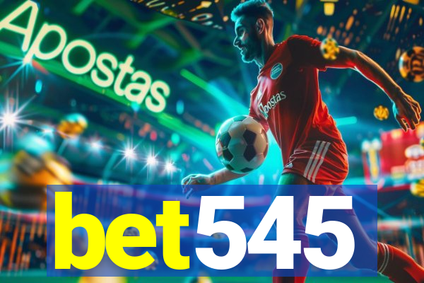 bet545