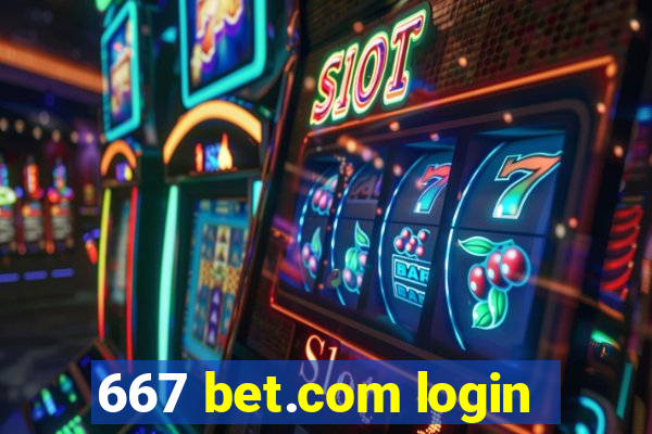 667 bet.com login