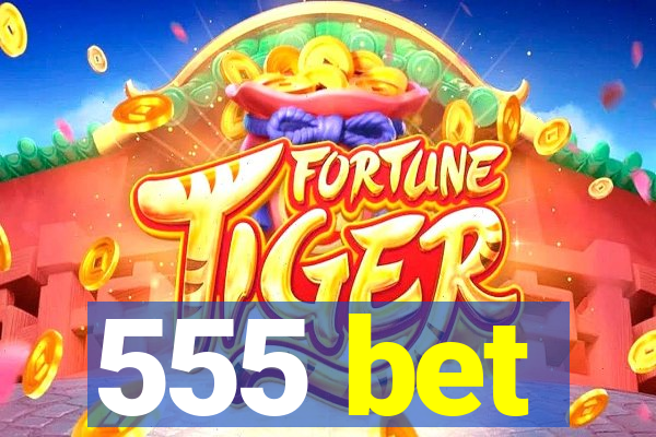 555 bet