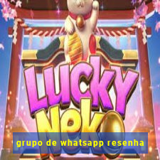 grupo de whatsapp resenha