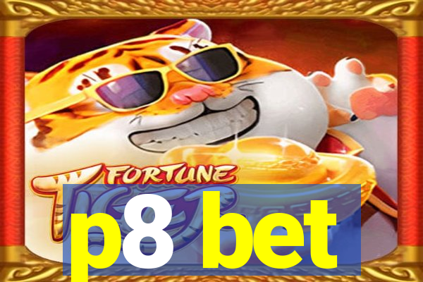 p8 bet