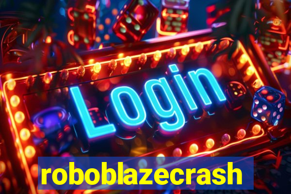 roboblazecrash