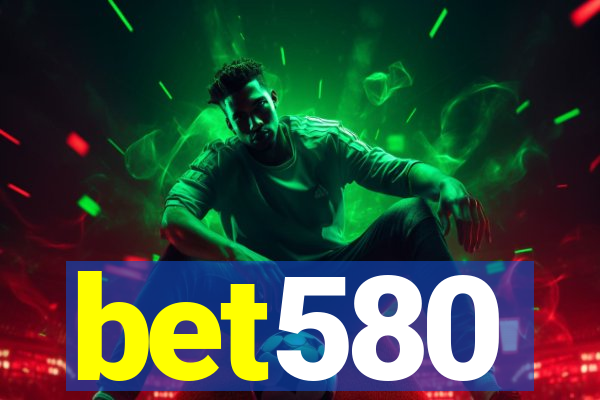 bet580