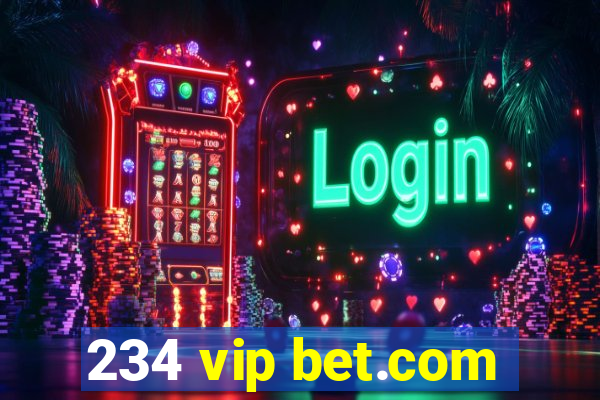 234 vip bet.com