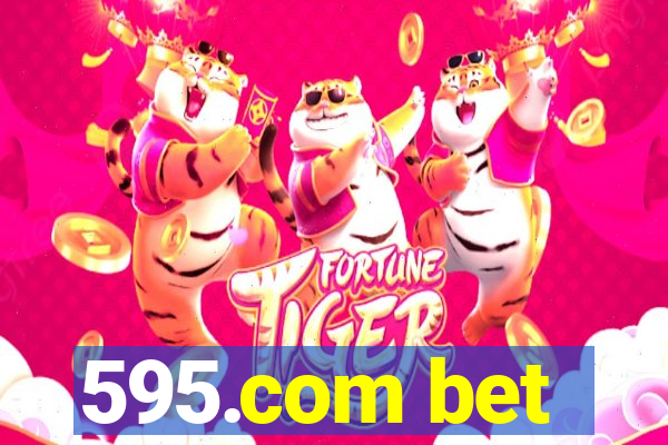 595.com bet