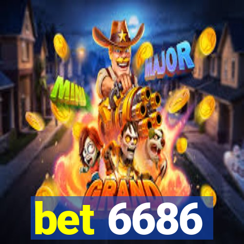 bet 6686