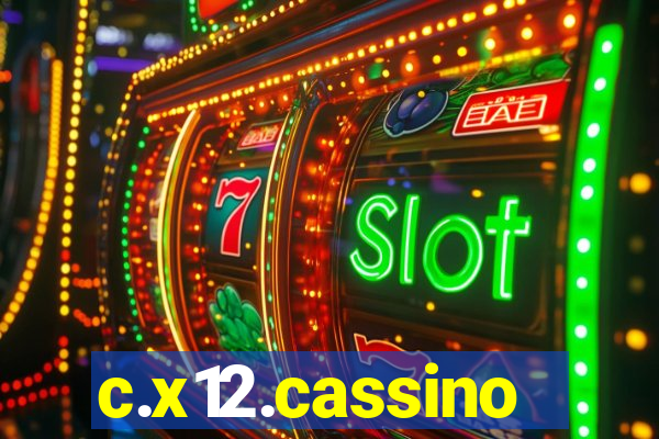 c.x12.cassino