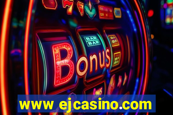 www ejcasino.com