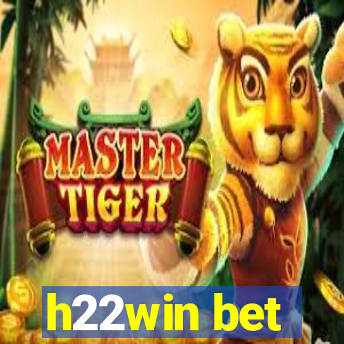 h22win bet