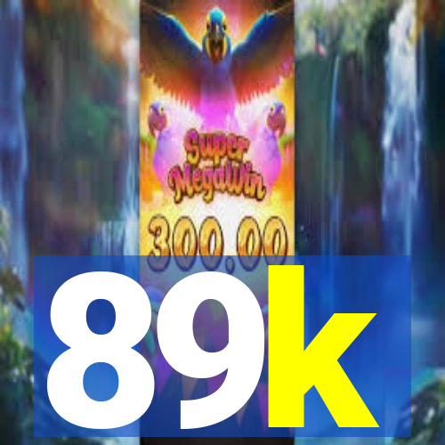 89k