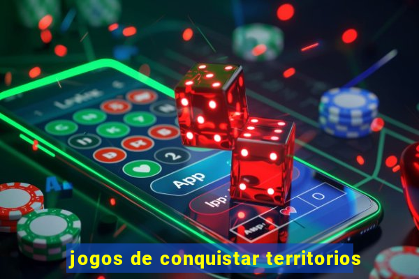 jogos de conquistar territorios