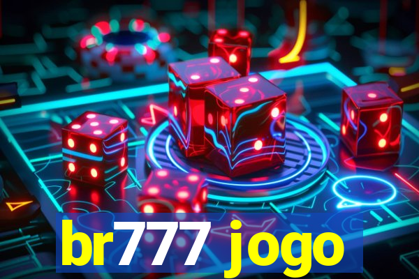 br777 jogo