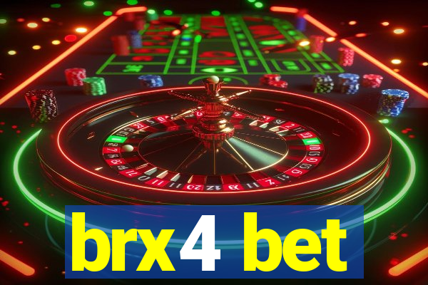 brx4 bet