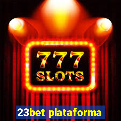 23bet plataforma